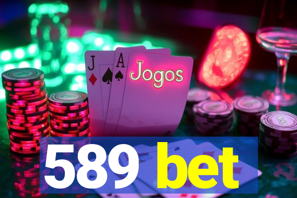 589 bet