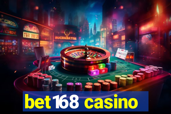 bet168 casino