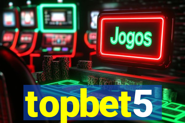 topbet5