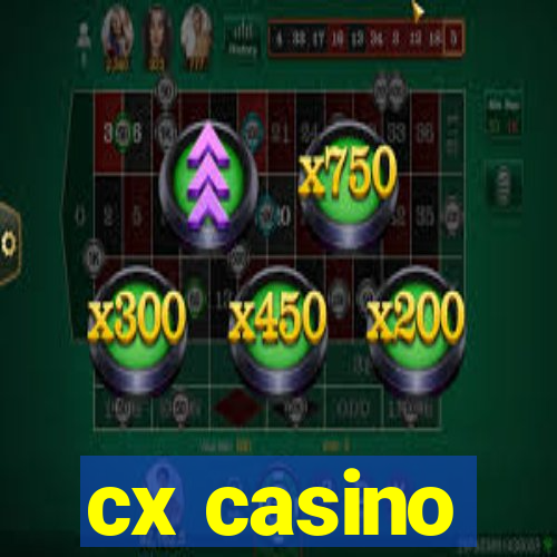 cx casino