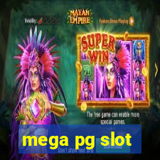 mega pg slot