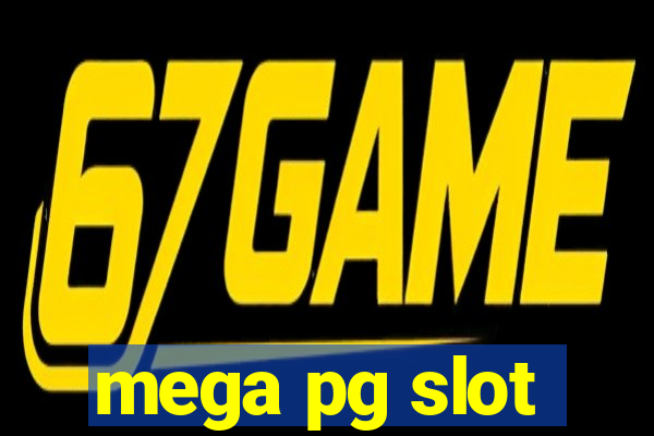 mega pg slot