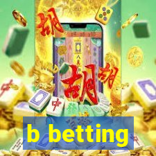 b betting