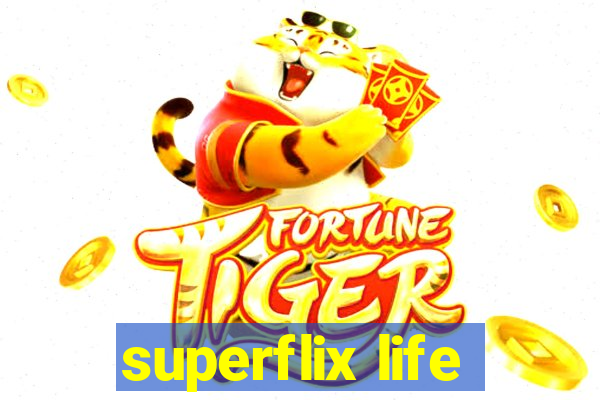 superflix life