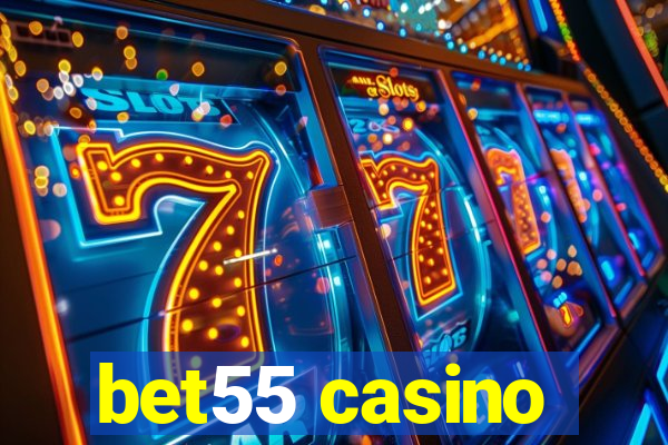 bet55 casino