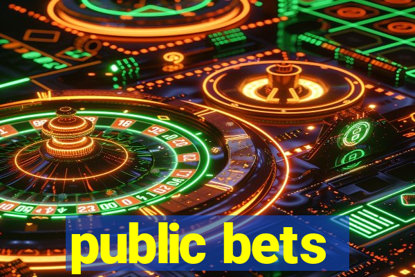 public bets