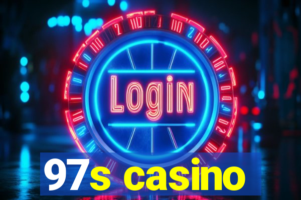 97s casino