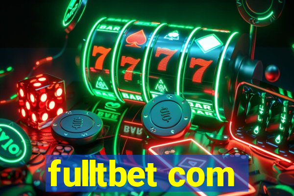 fulltbet com