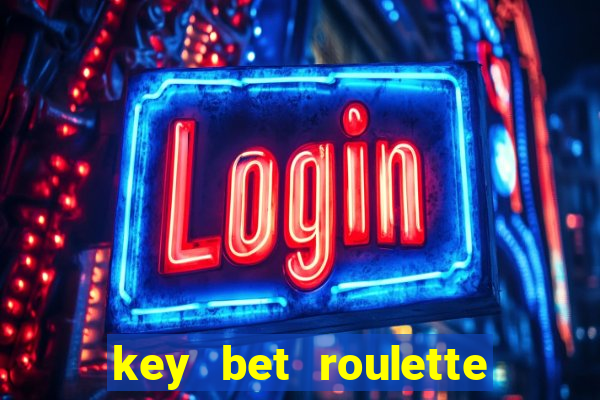 key bet roulette free play