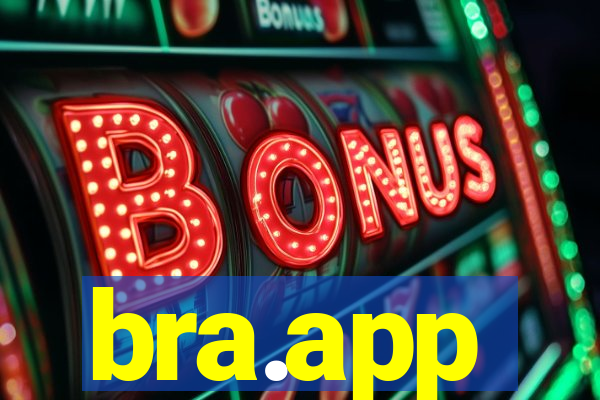 bra.app