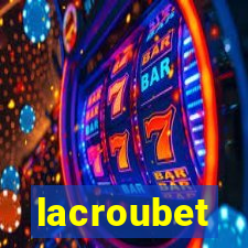 lacroubet