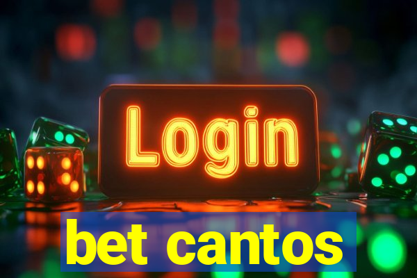 bet cantos