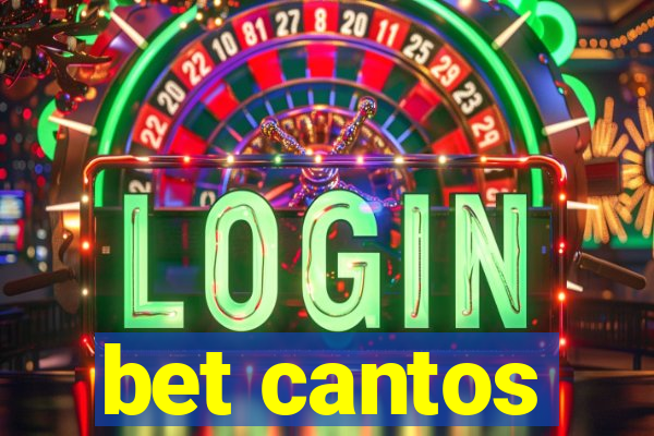 bet cantos