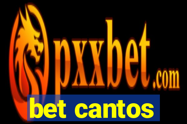 bet cantos