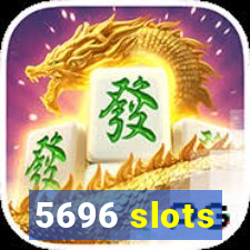 5696 slots