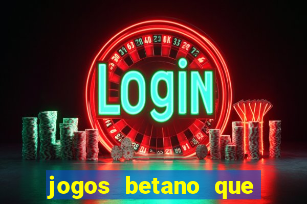 jogos betano que mais pagam