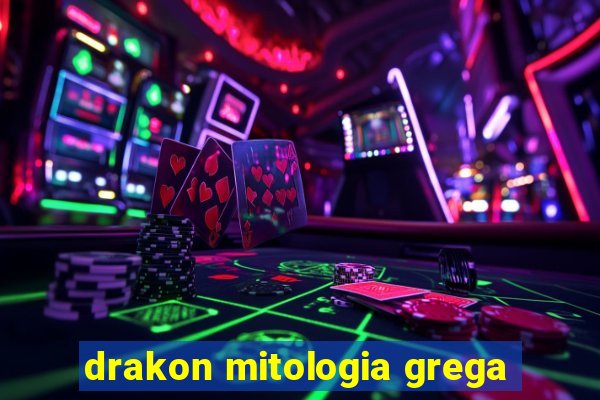 drakon mitologia grega