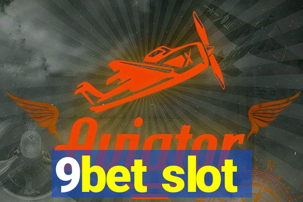 9bet slot