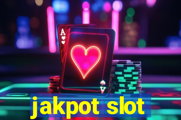 jakpot slot