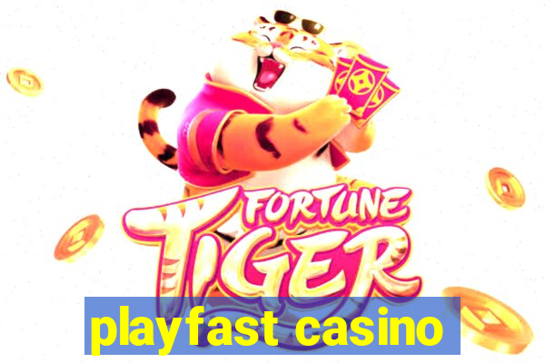 playfast casino