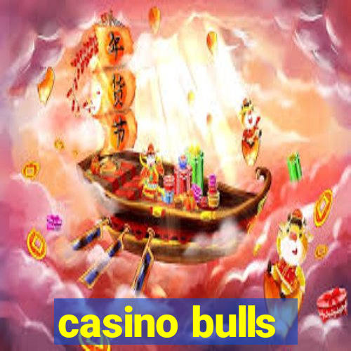 casino bulls