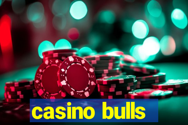 casino bulls