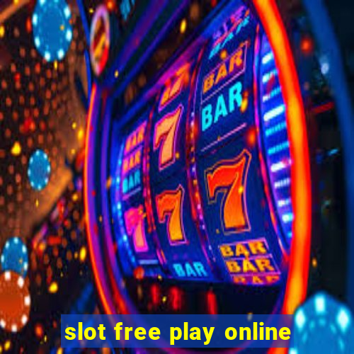 slot free play online