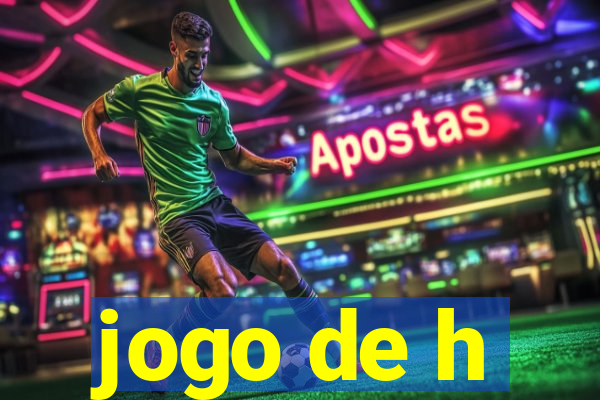 jogo de h