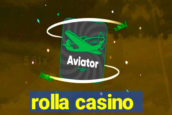 rolla casino