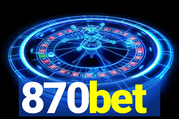 870bet