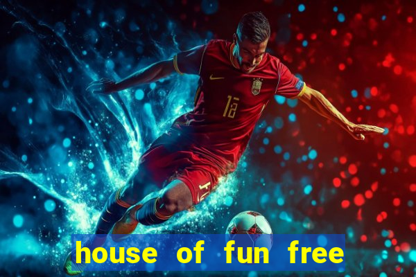 house of fun free coins bonus collector