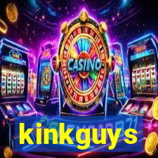 kinkguys