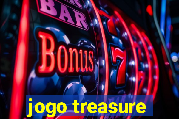 jogo treasure