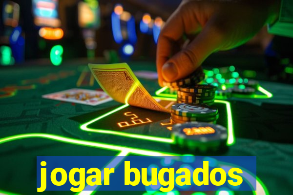 jogar bugados