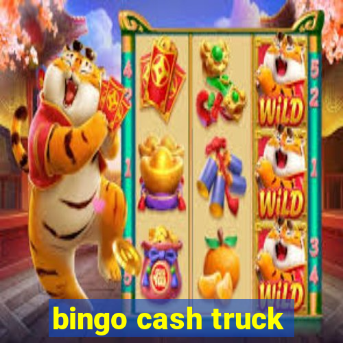 bingo cash truck