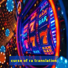 curse of ra translation