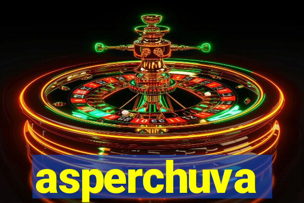 asperchuva