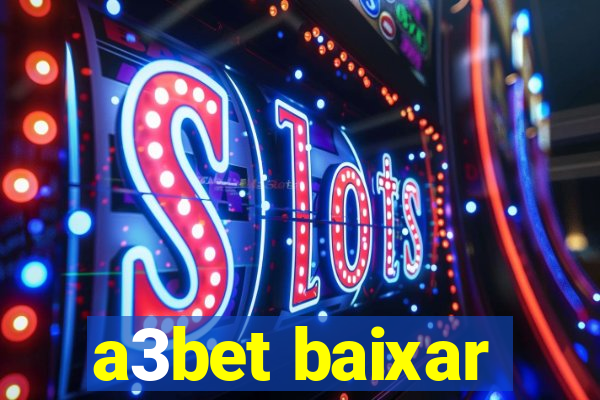 a3bet baixar