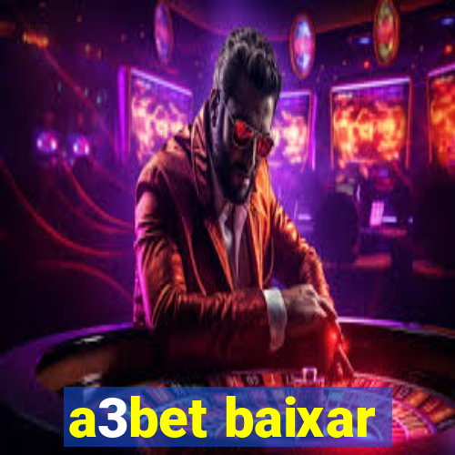 a3bet baixar