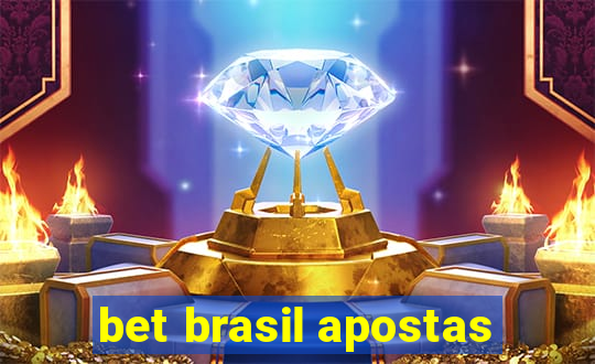 bet brasil apostas