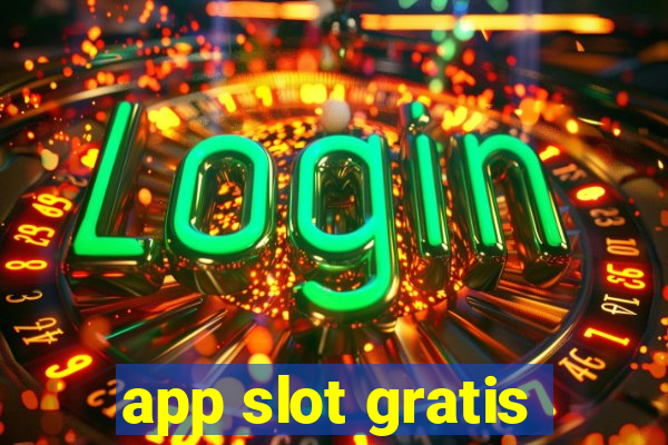 app slot gratis