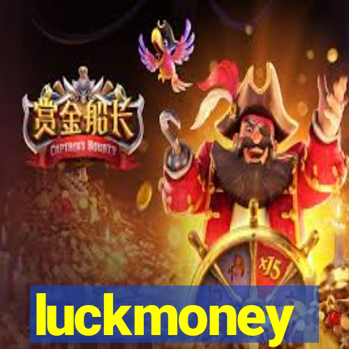 luckmoney