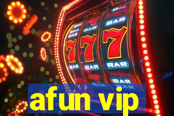 afun vip