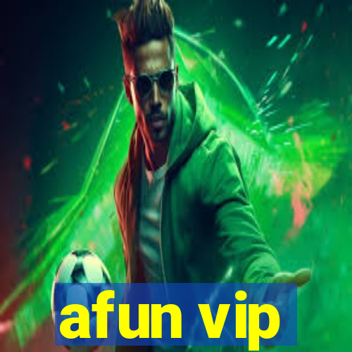 afun vip