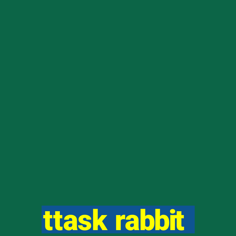 ttask rabbit