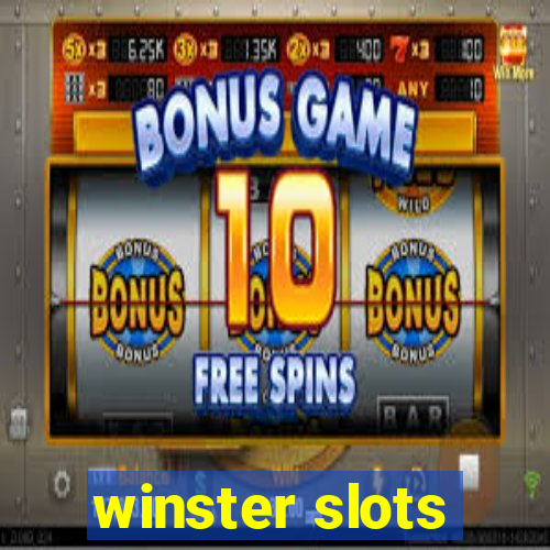 winster slots