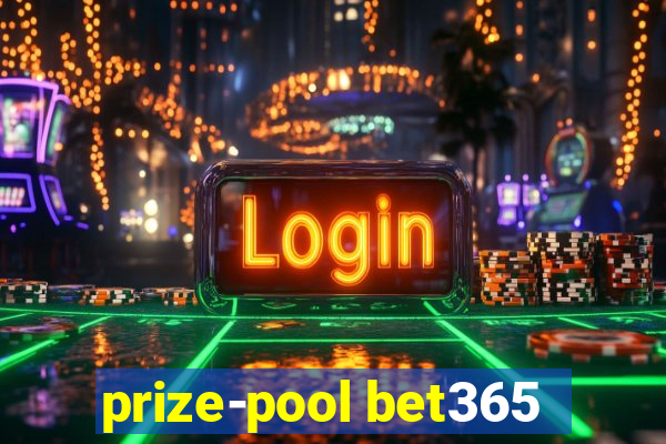 prize-pool bet365