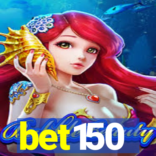 bet150