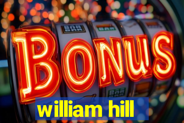 william hill