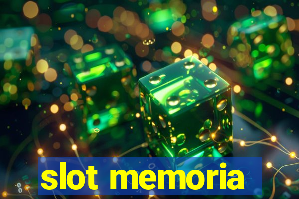 slot memoria